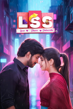 L.S.S: Love Subscribe Share (2026)-Hindi Dubbed